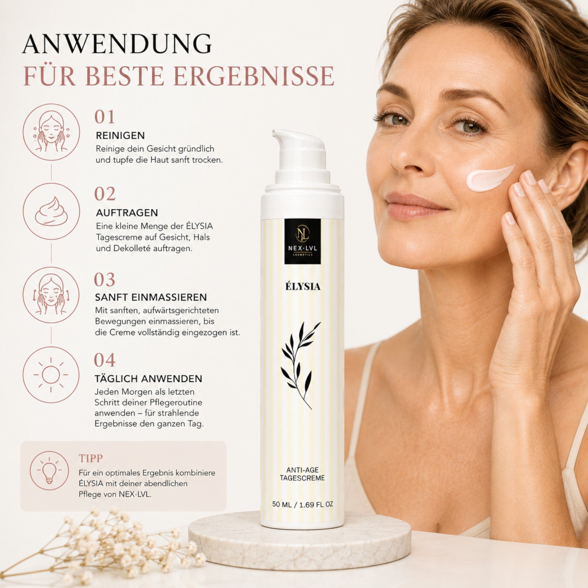 NEX-LVL ÉLYSIA Anti-Age Tagescreme in weißem Spender mit Anwendungshinweisen und Frau beim Auftragen der Creme
